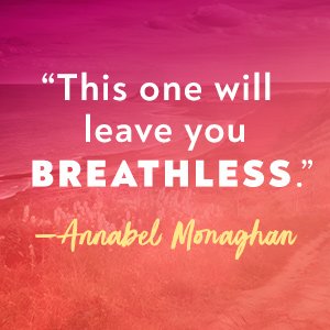 This one will leave you breathless, says Annabel Monaghan about THIS SUMMER WILL BE DIFFERENT