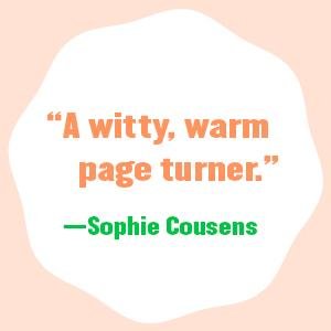 "A witty, warm page turner." - Sophie Cousens