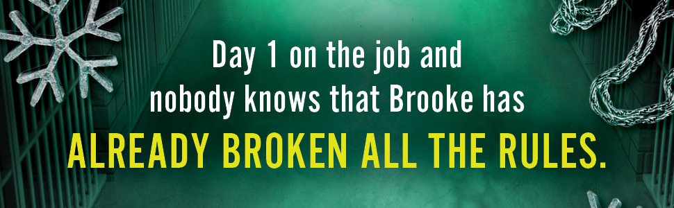 Day 1 on the job and nobody knows that Brooke has already broken all the rules.