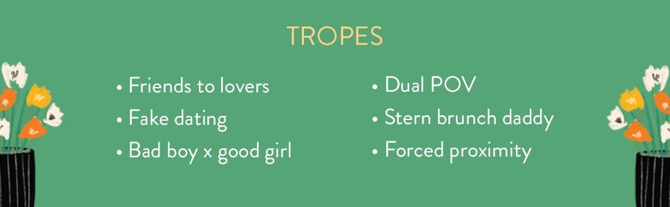 Book tropes include: friends to lovers, fake dating and forced proximity. 